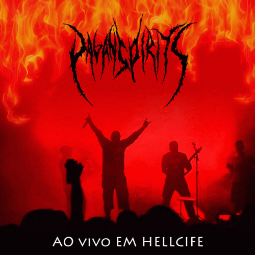 Pagan Spirits (BRA) : Ao Vivo em Hellcife